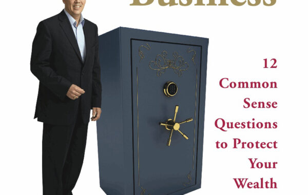 Cover of 'Every Family's Business' by Thomas William Deans, PhD, a book on protecting family business wealth